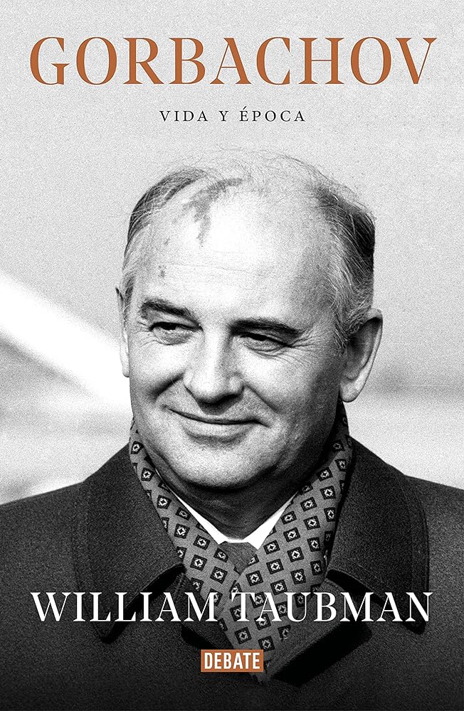 Gorbachov: Vida y época (Biografías y Memorias)
